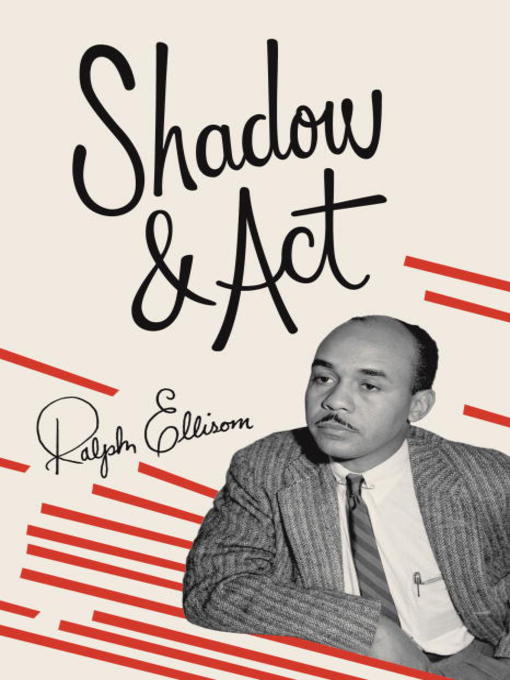 Title details for Shadow and Act by Ralph Ellison - Wait list